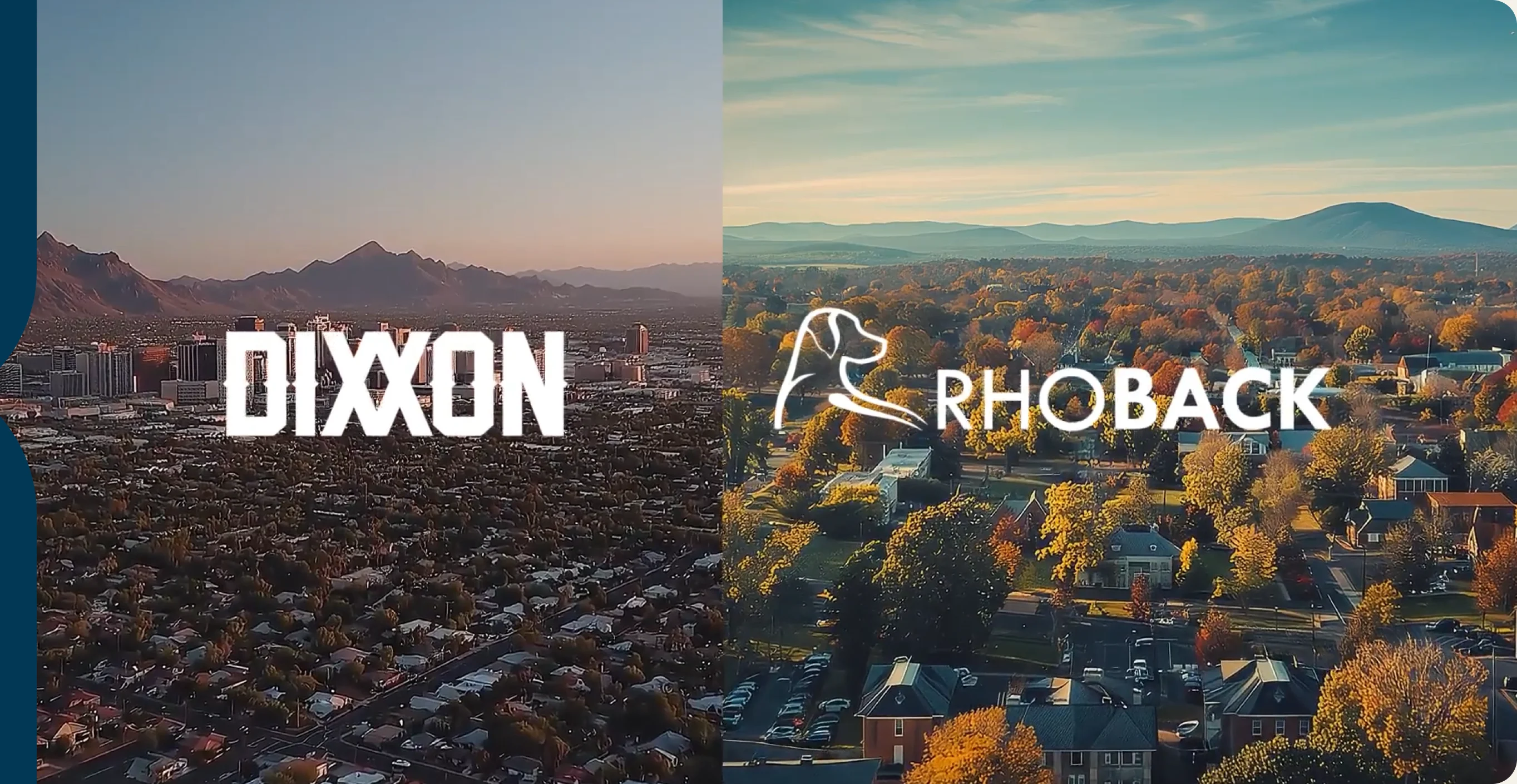 Aerial views of the cities Dixxon and Rhoback are built in, each under its brand mark